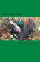 The Last Hunt 1542383668 Book Cover