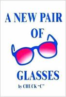 New Pair of Glasses 0916733009 Book Cover