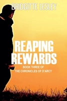 Reaping Rewards (The Chronicles of d'Arcy) B0HF77BVFK Book Cover