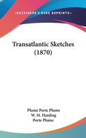 Transatlantic Sketches 1120946123 Book Cover