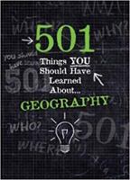 501 Things You should have learned about Geography 1435146158 Book Cover