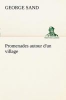 Promenades Autour d'Un Village (Classic Reprint) 1518774253 Book Cover