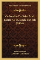 Vie Inedite De Saint Malo Ecrite Au IX Siecle Par Bili (1884) 1160269165 Book Cover