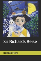 Sir Richards Reise 3948162042 Book Cover