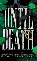 Until Death: A Dark Romance (Queenmakers Series) 1965556582 Book Cover