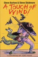 A Touch of Wind! 1903015561 Book Cover