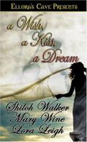 A Wish, a Kiss, a Dream 1419952323 Book Cover