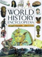 World History Encyclopedia: 4 Million Years Ago to the Present Day 1405491205 Book Cover