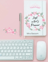 Just a Girl's Planner 1716414466 Book Cover