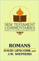 Romans: A Commentary on the New Testament Epistles (New Testament Commentaries (Gospel Advocate)) 0892254386 Book Cover