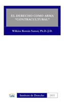 El Derecho Como Arma Contracultural 1300869224 Book Cover