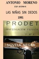 Las ni�as Sin Dedos : Serie Detective Privado Gregorio Parra 1689364130 Book Cover