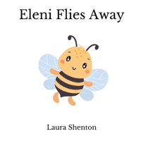 Eleni Flies Away 1913779661 Book Cover