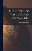 The Theory of Value Before Adam Smith 1016850654 Book Cover