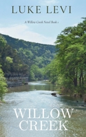 Willow Creek 1956716289 Book Cover