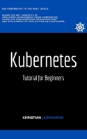 Kubernetes: Tutorial for Beginners B08DSSZNBQ Book Cover