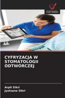 CYFRYZACJA W STOMATOLOGII ODTWÓRCZEJ (Polish Edition) 6203889385 Book Cover