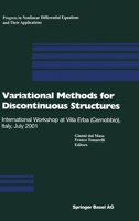 Variational Methods for Discontinuous Structures: International Workshop in Villa Erba (Cernobbio), Italy, July 2001 (Progress in Nonlinear Differential Equations and Their Applications) 3764369132 Book Cover
