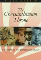 The Chrysanthemum Throne: History of the Emperors of Japan 0824820290 Book Cover