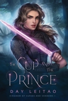 The Cup and The Prince 1999242777 Book Cover