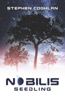 Nobilis: Seedling 1945247355 Book Cover