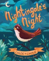 Nightingale’s Night: A lyrical lullaby & bedtime adventure 1734557443 Book Cover