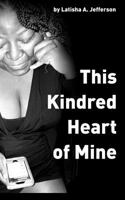 This Kindred Heart of Mine 1796915726 Book Cover