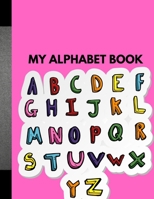 My Alphabet Book: Colorful Illustration B0CLJHNZBV Book Cover
