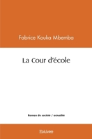 La Cour d'école (French Edition) 2414558954 Book Cover