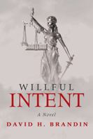 Willful Intent 1532030681 Book Cover