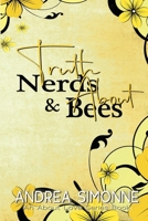 Truth About Nerds & Bees (About Love) 1945968141 Book Cover