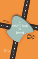 A Short Tale of Shame 1934824763 Book Cover