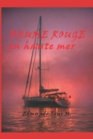 BRUME ROUGE en haute mer (French Edition) B0GTVSVQK3 Book Cover