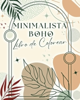Minimalista Boho Libro de Colorear: 60 Diseños Estéticos para Relajación y Alivio del Estrés (Spanish Edition) B0CV4MQYVL Book Cover