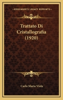 Trattato Di Cristallografia (Classic Reprint) 1165806835 Book Cover