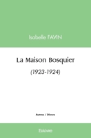 La Maison Bosquier (French Edition) 2414585072 Book Cover