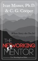 The Networking Mentor: Whose Story Are You In? 107620841X Book Cover