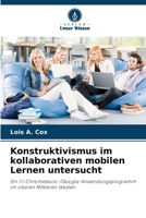 Konstruktivismus im kollaborativen mobilen Lernen untersucht 6209126847 Book Cover