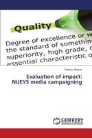 Evaluation of impact: NUEYS media campaigning 3659332461 Book Cover