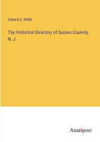 The Historical Directory of Sussex Counnty, N. J. 3382127946 Book Cover