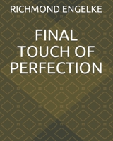 Final Touch of Perfection B08NF1RGDT Book Cover