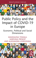 Public Policy and the Impact of Covid-19 in Europe: Economic, Political and Social Dimensions 1032119934 Book Cover
