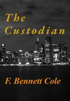 The Custodian B0GPSC4NPK Book Cover