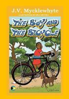 The Boy And The Bicycle 1482039338 Book Cover