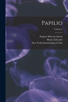 Papilio, Volume 2 - Primary Source Edition 1019036540 Book Cover