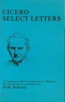 Cicero: Select Letters: A Companion to the Translation of L.P. Wilkinson (Bristol Classical Press Classical Studies Series) 0862921953 Book Cover