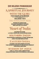 A Spiritual Journey with the Guru - The complete Series: Volume 1 to 5 - The Himalayan Path, Heart of India, Southern India, Eastern India & Wisdom of India B0GMRSLRV1 Book Cover