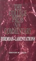 Jeremiah and Lamentations (The College Press Niv Commentary. Old Testament Series) 0899008925 Book Cover