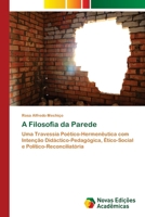 A Filosofia da Parede 6208891515 Book Cover