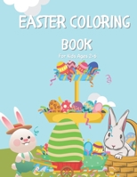 Easter Coloring Book For Kids Ages 2-6: more than 50 Fun Easter bunny Coloring Books For Kids Fun Easter Coloring Image Book for Kids B08XLLF1YD Book Cover
